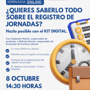 ¿Quieres saberlo todo sobre el Registro de Jornadas? Hazlo posible con el Kit Digital